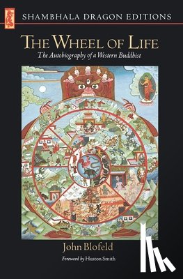 Blofeld, John Eaton Calthrope - Blofeld, J: Wheel of Life