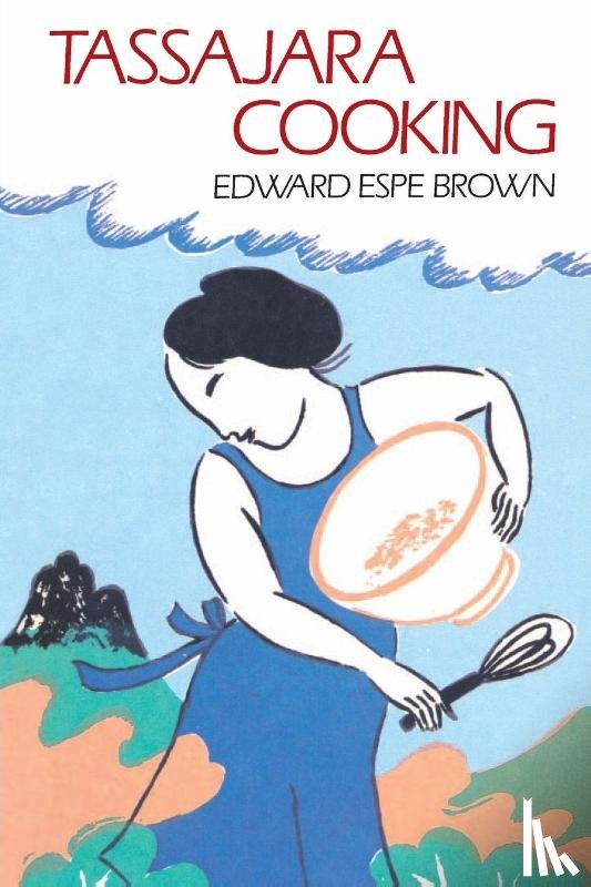 Brown, Edward Espe - Tassajara Cooking