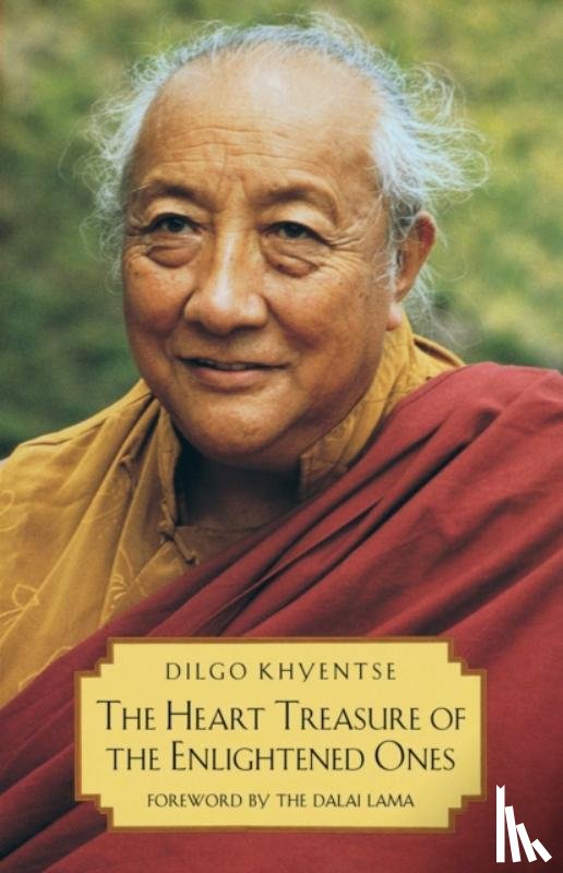 Khyentse, Dilgo, Rinpoche, Patrul - The Heart Treasure of the Enlightened Ones
