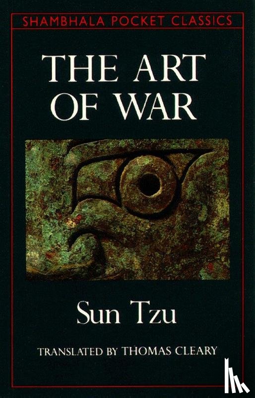 Tzu, Sun, Cleary, Thomas - The Art of War