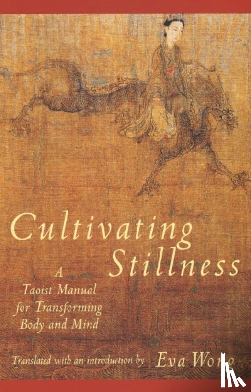 Wong, Eva - Cultivating Stillness