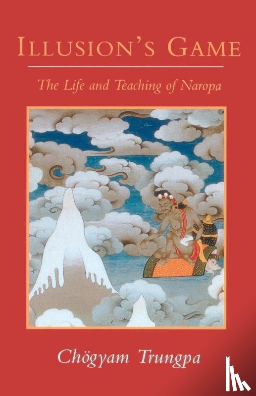 Trungpa, Chogyam - Illusion's Game