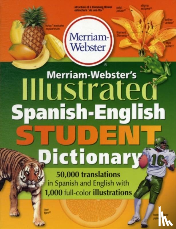 Merriam-Webster Inc. - Merriam-Webster Illustrated Spanish-English Student Dictionary