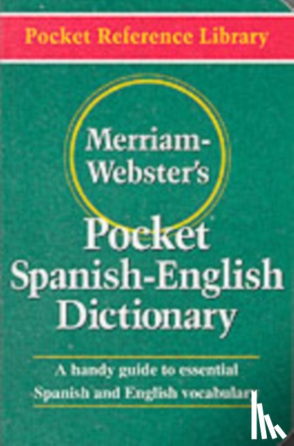 Merriam-Webster Inc - Merriam Webster's Pocket Spanish-English Dictionary