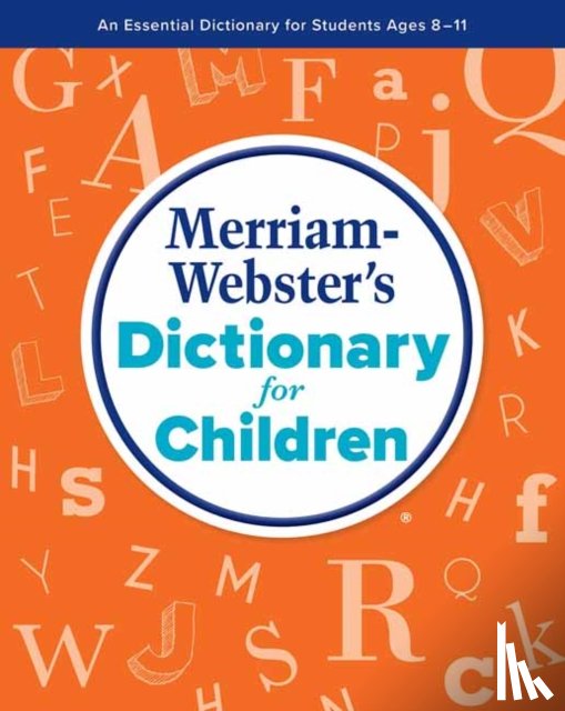 Merriam-Webster - Merriam-Webster's Dictionary for Children