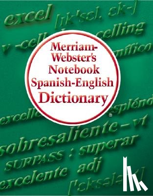 Merriam-Webster - Merriam-Webster's Notebook Spanish-English Dictionary