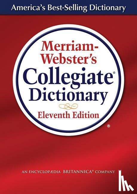  - Merriam-Webster's Collegiate Dictionary