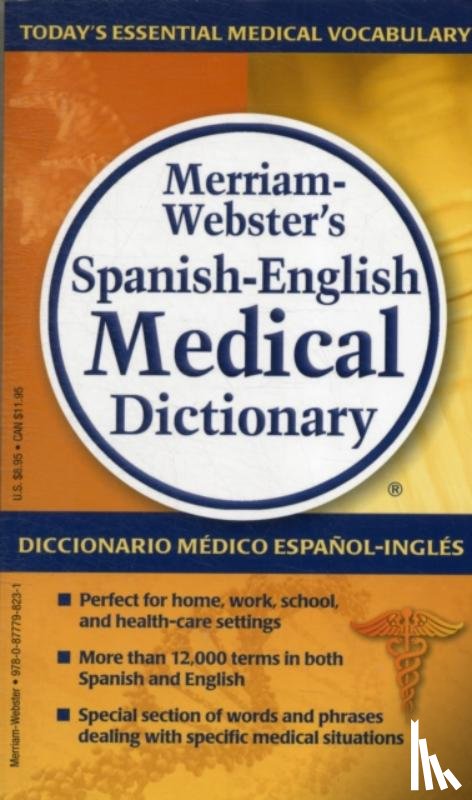 Merriam-Webster Inc. - Merriam-Webster's Spanish-English Medical Dictionary
