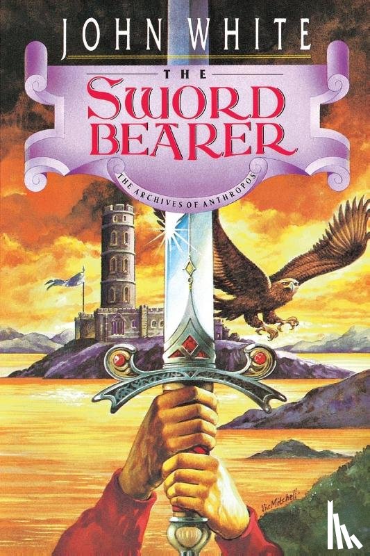 White, John - The Sword Bearer