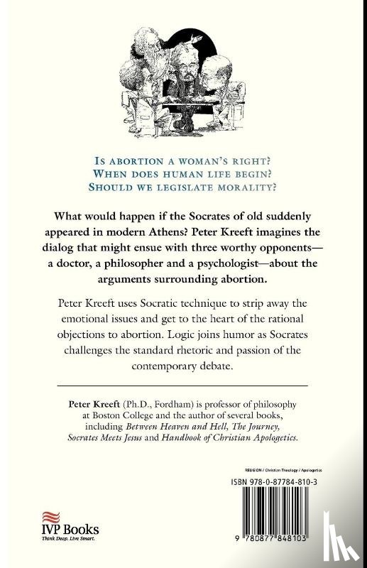 Kreeft, Peter - The Unaborted Socrates – A Dramatic Debate on the Issues Surrounding Abortion