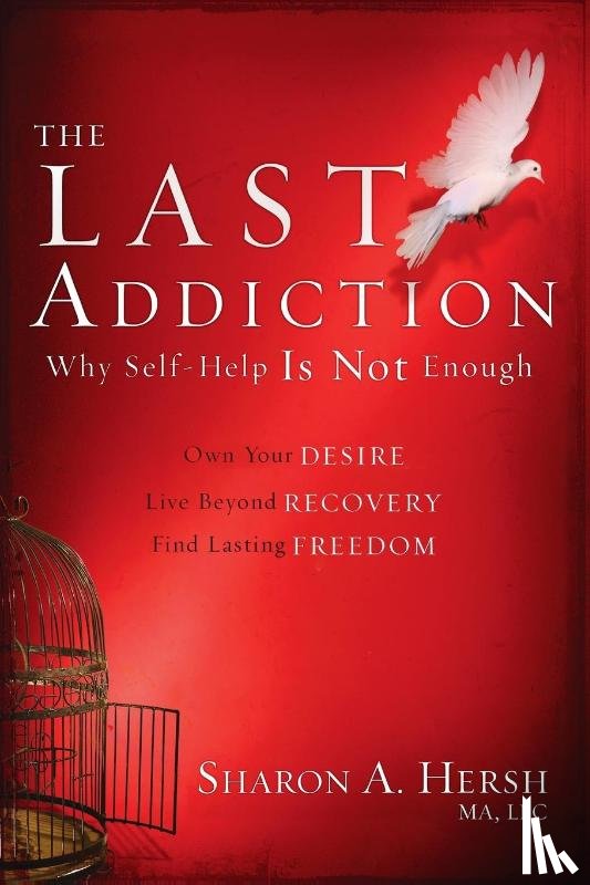 Hersh, Sharon A - The Last Addiction