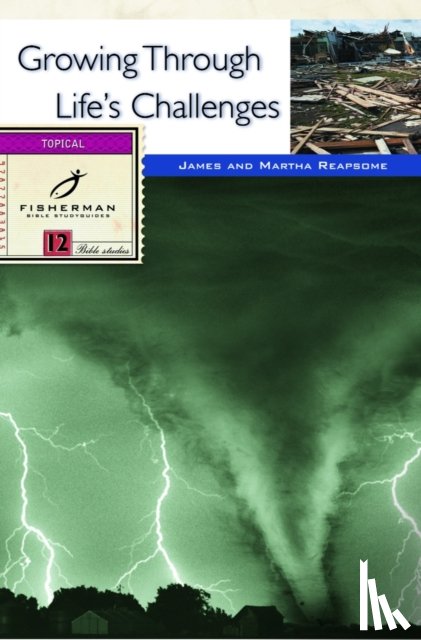 Reapsome, James, Reapsome, Martha - Growing Through Life's Challenges