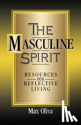 Oliva, Max - Masculine Spirit
