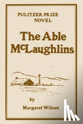 Wilson, Margaret - The Able McLaughlins
