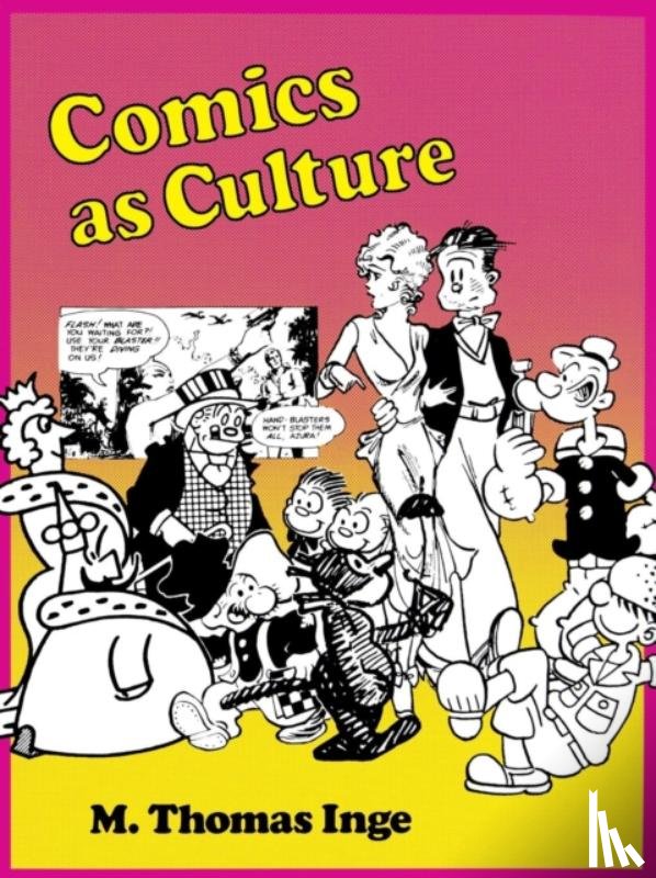 Inge, M. Thomas - Comics as Culture