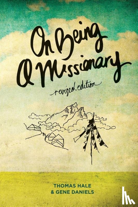 Hale, Dr Thomas - On Being a Missionary