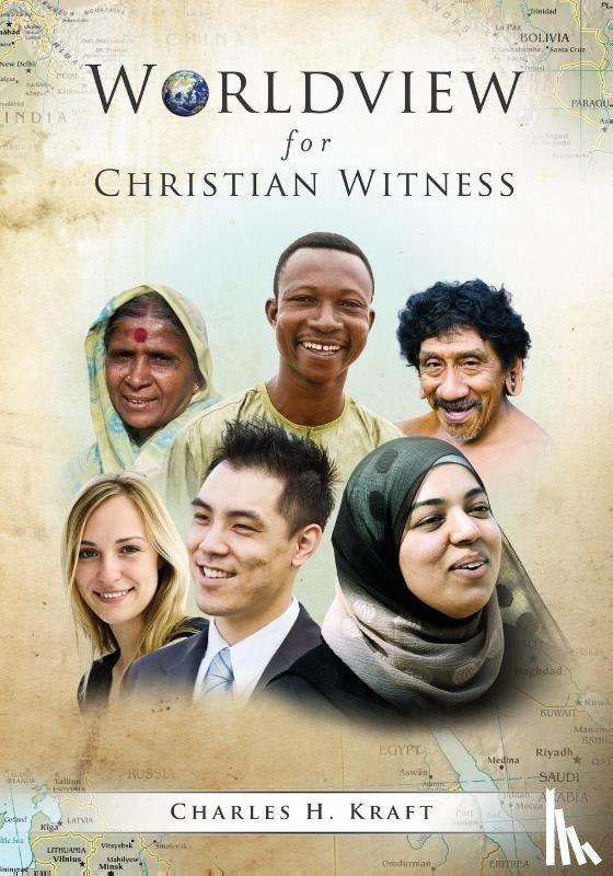 Kraft, Charles H - Worldview for Christian Witness