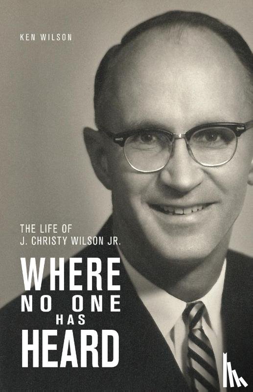 Wilson, Ken - Where No One Has Heard