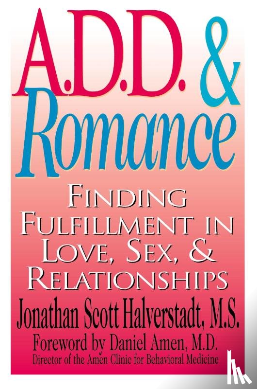 Halverstadt, Jonathan Scott - A.D.D. & Romance