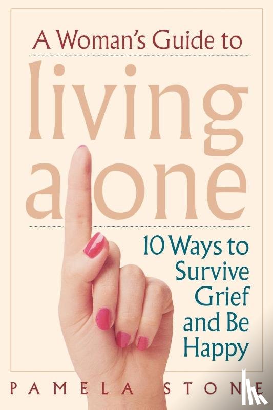 Stone, Pamela - A Woman's Guide to Living Alone