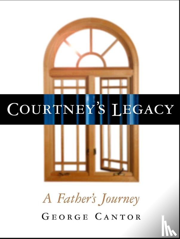 Cantor, George - Courtney's Legacy