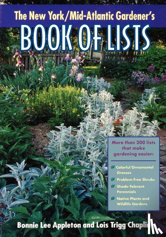 Appleton, Bonnie Lee, Chaplin, Lois Trigg - New York/Mid-Atlantic Gardener's Book of Lists