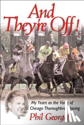 Georgeff, Phil - And They're Off!