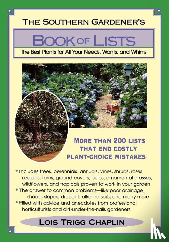 Chaplin, Lois Trigg - The Southern Gardener's Book of Lists