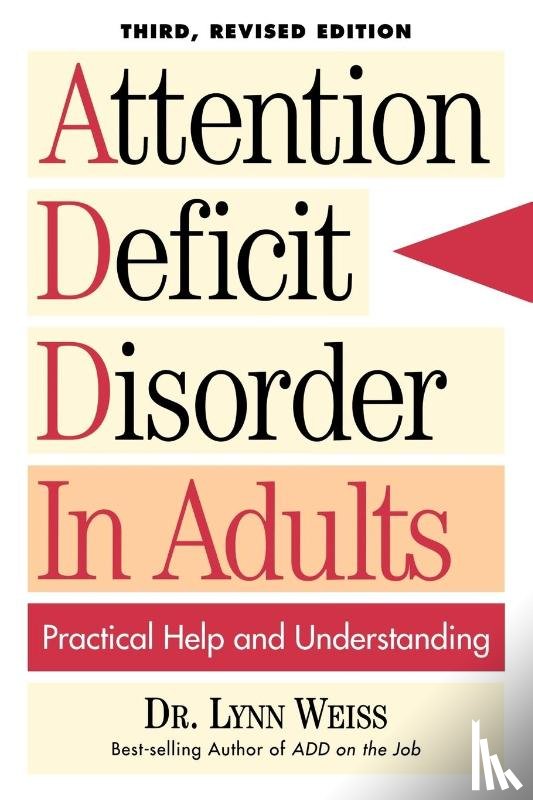 Weiss, Lynn - Attention Deficit Disorder In Adults