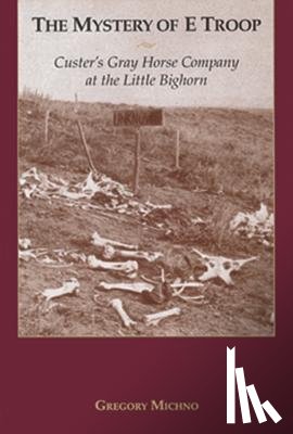 Michno, Gregory F. - Mystery of E Troop