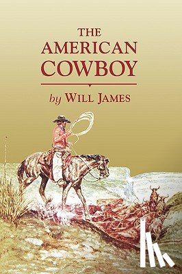 James, Will - The American Cowboy