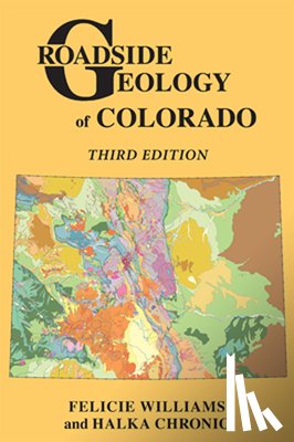 Williams, Felicie - Roadside Geology of Colorado