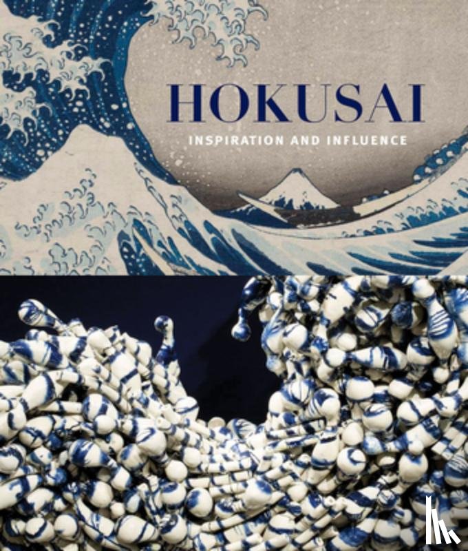 Hokusai - Hokusai: Inspiration and Influence