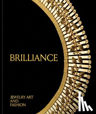  - Brilliance: Jewelry Art and Fashion