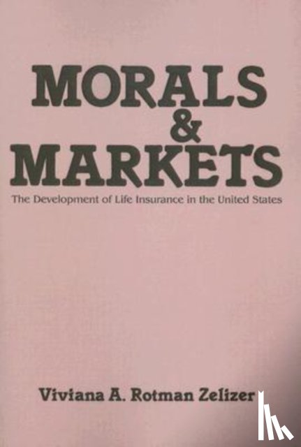 Zelizer, Viviana A. Rotman - Morals and Markets