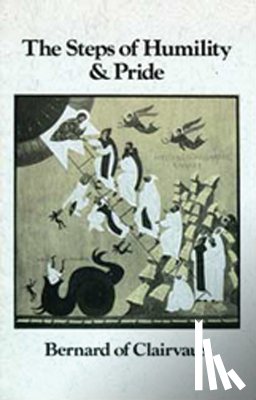 Bernard of Clairvaux - The Steps of Humility and Pride