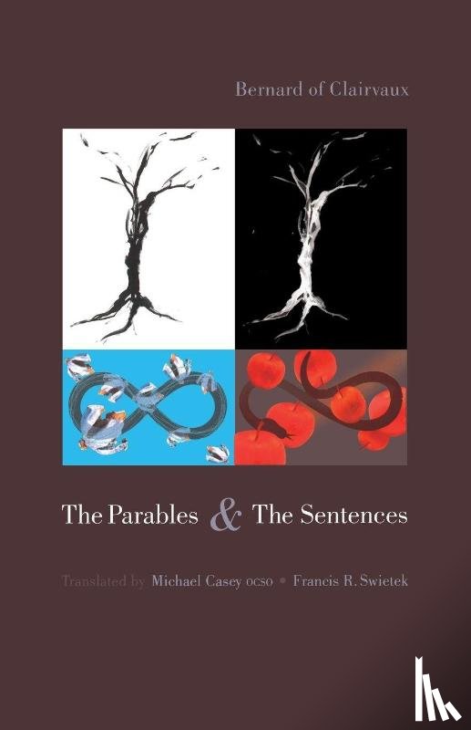 Bernard of Clairvaux - The Parables and the Sentences