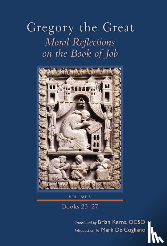 The Great, Gregory - The Great, G: Moral Reflections on the Book of Job, Volume 5