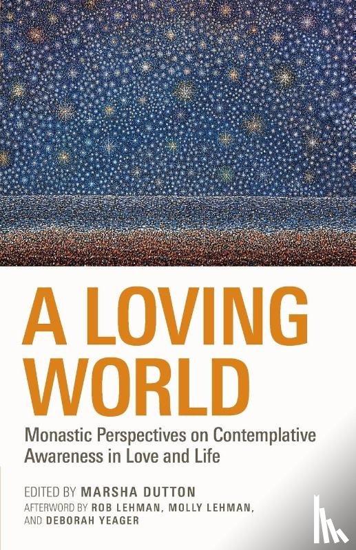 Dutton, Marsha L - A Loving World