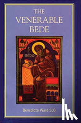 Ward, Benedicta - The Venerable Bede: Volume 169