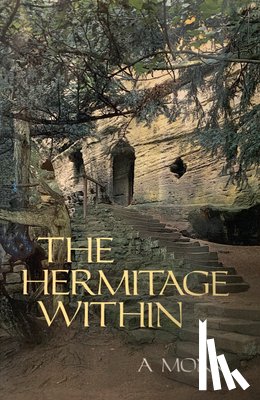  - The Hermitage Within