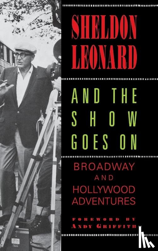 Leonard, Sheldon - And the Show Goes On