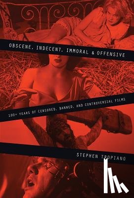 Tropiano, Stephen - Obscene, Indecent, Immoral & Offensive