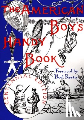 Beard, Daniel Carter - The American Boy's Handy Book