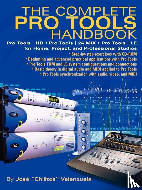 Valenzuela, Jose - The Complete Pro Tools Handbook