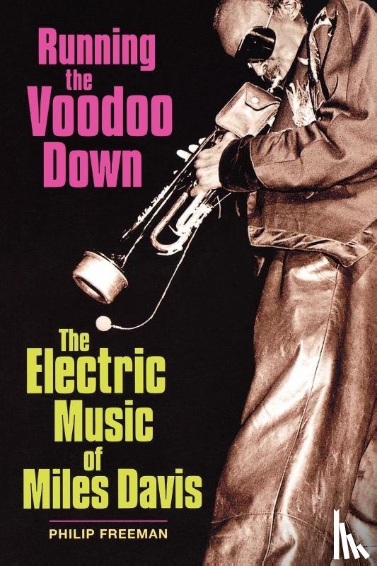 Freeman, Philip - Running the Voodoo Down