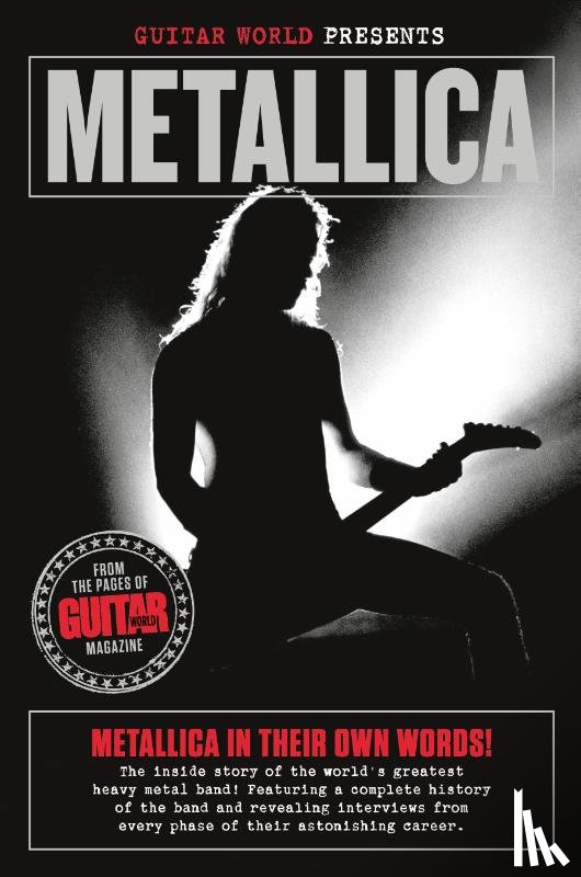 Guitar World magazine, Metallica - Guitar World Presents Metallica
