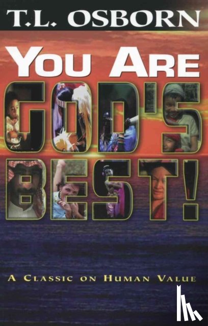 Osborn, T.L. - You Are God's Best!