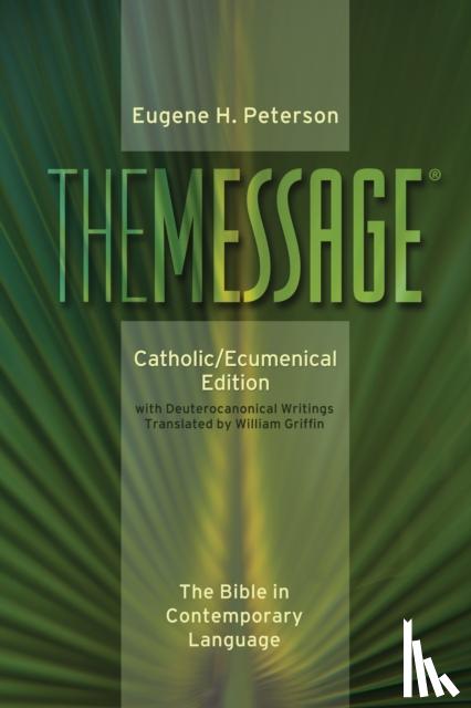 Peterson, Eugene H. - Message-MS-Catholic/Ecumenical