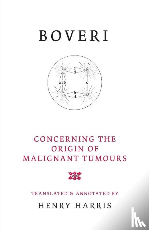 Boveri, Theodor - Concerning the Origins of Malignant Tumours